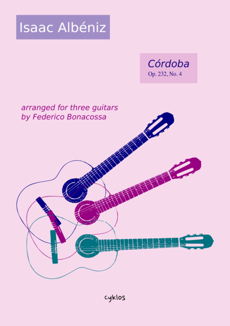 Crdoba By Isaac Albeniz Arranged For Three Guitars By Federico Bonacossa Sheet Music