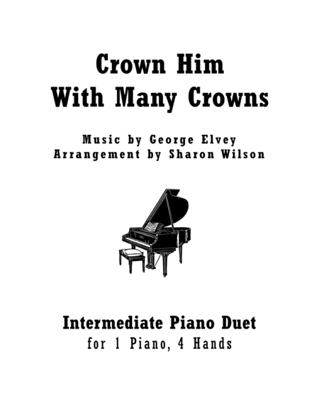 Free Sheet Music Crown Him With Many Crowns 1 Piano 4 Hands Duet