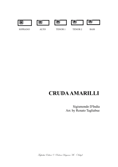 Cruda Amarilli Sigismondo D India Arr For Sattb Choir Pdf Files With Embedded Mp3 Files Of The Individual Parts Sheet Music