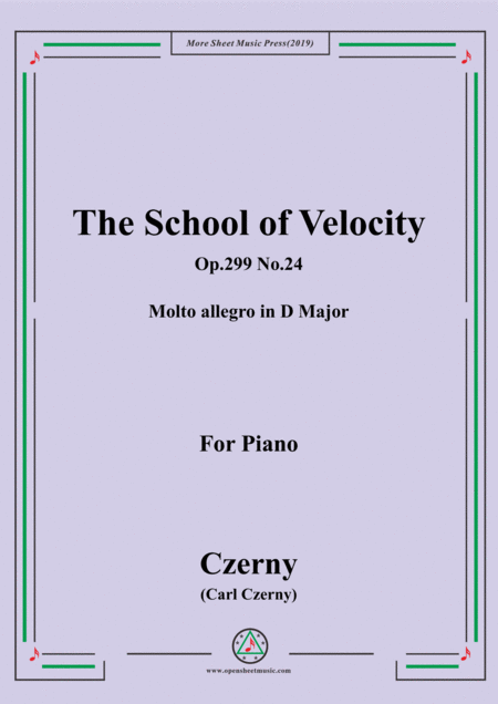 Free Sheet Music Czerny The School Of Velocity Op 299 No 24 Molto Allegro In D Major For Piano