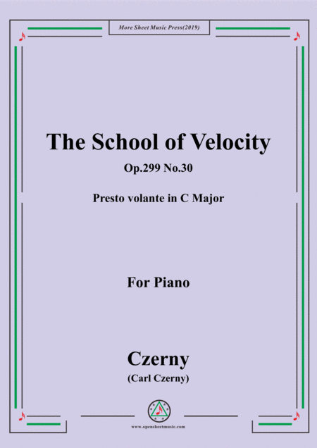 Czerny The School Of Velocity Op 299 No 30 Presto Volante In C Major For Piano Sheet Music