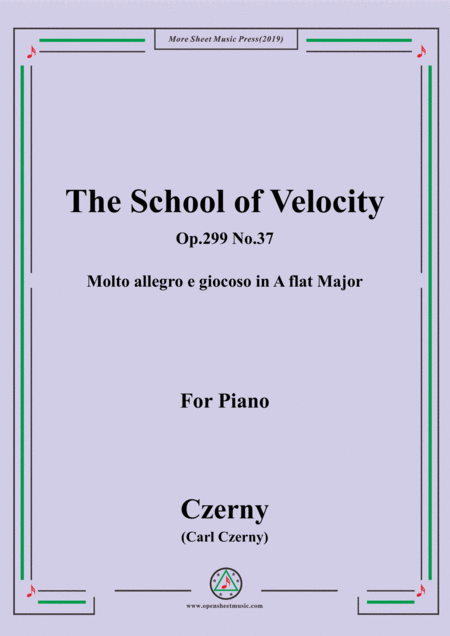 Free Sheet Music Czerny The School Of Velocity Op 299 No 37 Molto Allegro E Giocoso In A Flat Major For Piano