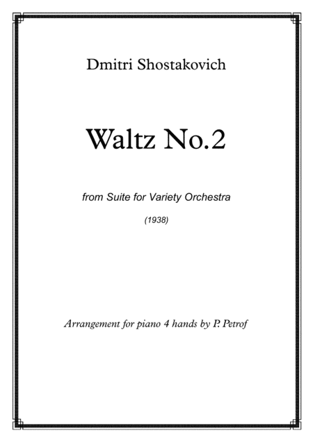 Free Sheet Music D Shostakovich Waltz No 2 From Suite For Variety Orchestra Piano 4 Hands