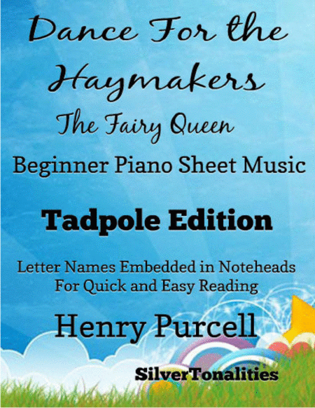 Dance For The Haymakers The Fairy Queen Beginner Piano Sheet Music Tadpole Edition Sheet Music