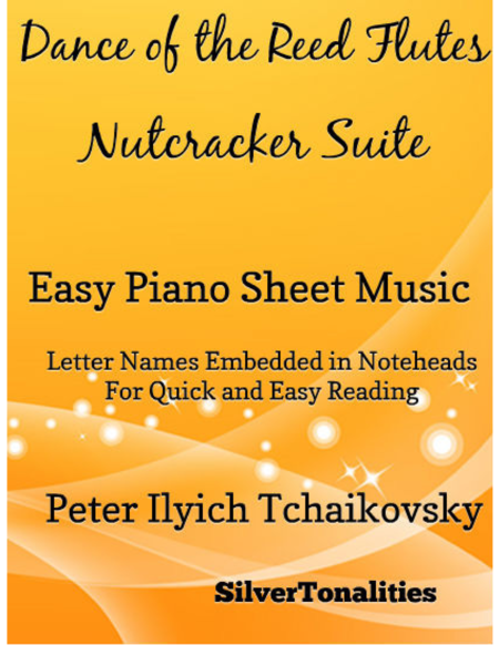 Free Sheet Music Dance Of The Reed Flutes Nutcracker Suite Easy Piano Sheet Music