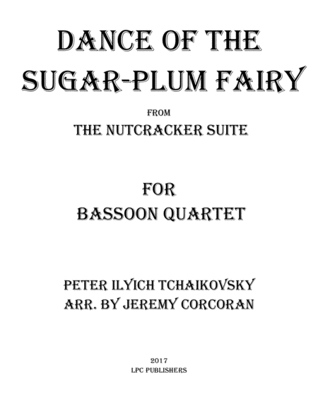 Dance Of The Sugar Plum Fairy For Bassoon Quartet Sheet Music