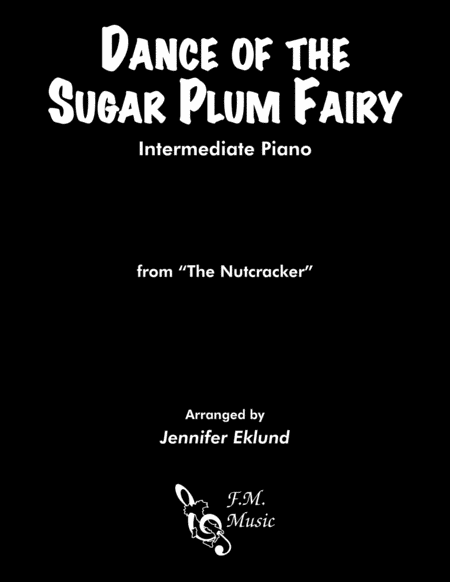 Free Sheet Music Dance Of The Sugar Plum Fairy Intermediate Piano