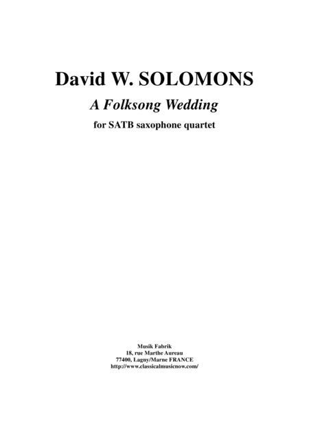 Free Sheet Music David Warin Solomons A Folksong Wedding For Satb Saxophone Quartet