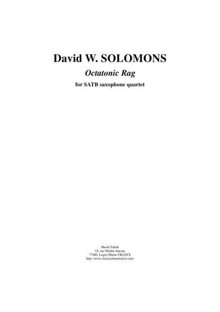 Free Sheet Music David Warin Solomons Octatonic Rag For Satb Saxophone Quartet
