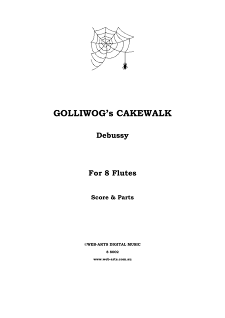 Debussy Golliwogs Cakewalk For 8 Flutes Sheet Music