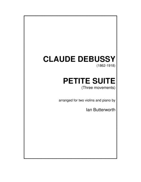 Debussy Petite Suite 3 Movements For Two Violins Piano Sheet Music