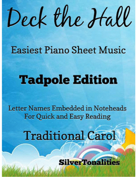 Free Sheet Music Deck The Hall Easiest Piano Sheet Music Tadpole Edition