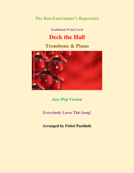 Free Sheet Music Deck The Hall For Trombone And Piano Jazz Pop Arrangement