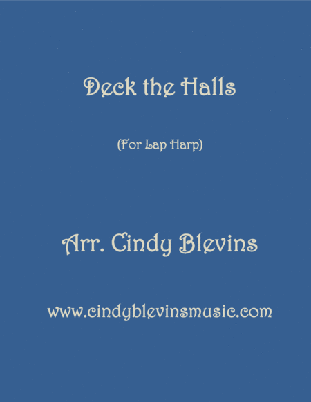 Free Sheet Music Deck The Halls Arranged For Lap Harp From My Book Feast Of Favorites Vol 1