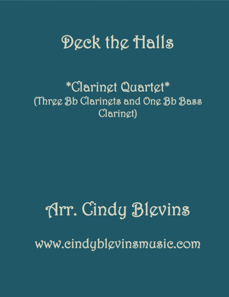 Deck The Halls For Clarinet Quartet With Bass Clarinet Sheet Music