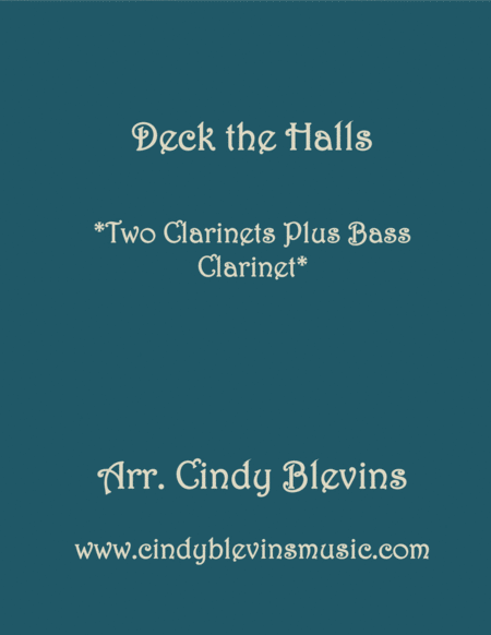 Deck The Halls For Two Clarinets And Bass Clarinet Sheet Music