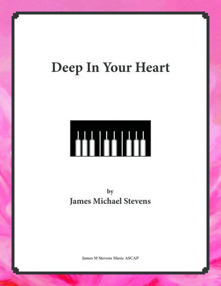 Deep In Your Heart Sheet Music