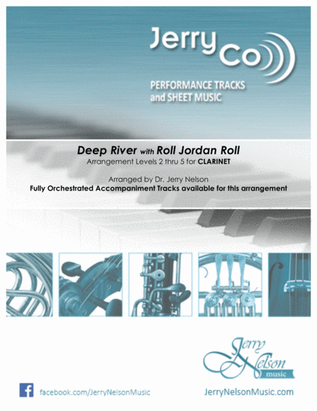 Deep River With Roll Jordan Roll Arrangements Level 2 Thru 5 For Clarinet Written Acc Hymn Sheet Music