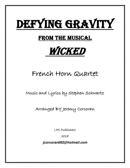 Defying Gravity For Four French Horns Sheet Music