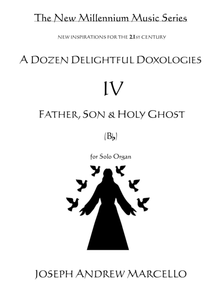 Free Sheet Music Delightful Doxology Iv Father Son Holy Ghost Organ Bb