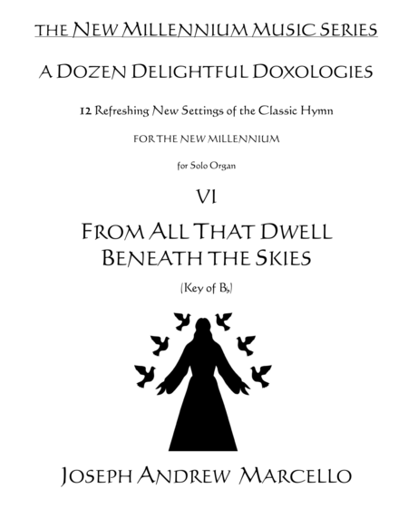 Delightful Doxology Vi From All That Dwell Beneath The Skies Organ Key Of Bb Sheet Music