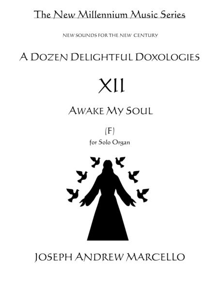 Free Sheet Music Delightful Doxology Xii Awake My Soul Organ F