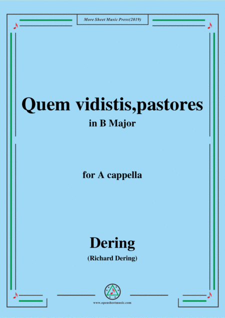 Dering Quem Vidistis Pastores In B Major A Cappella Sheet Music