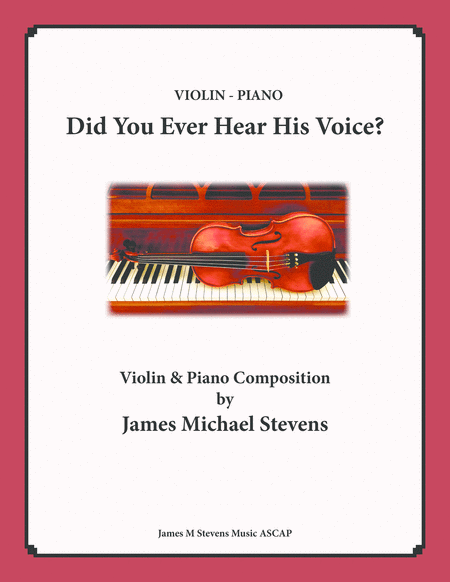 Did You Ever Hear His Voice Vioin Piano Sheet Music