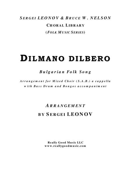 Dilmano Dilbero Bulgarian Folk Song Sab Choir A Cappella Bass Drum And Bongos Accompaniment Sheet Music