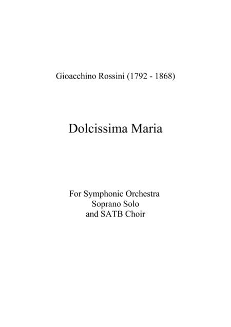Free Sheet Music Dolcissima Maria For Soprano Symphonic Orchestra And Satb Choir