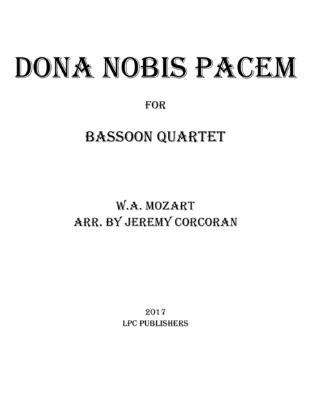 Free Sheet Music Dona Nobis Pacem For Bassoon Quartet