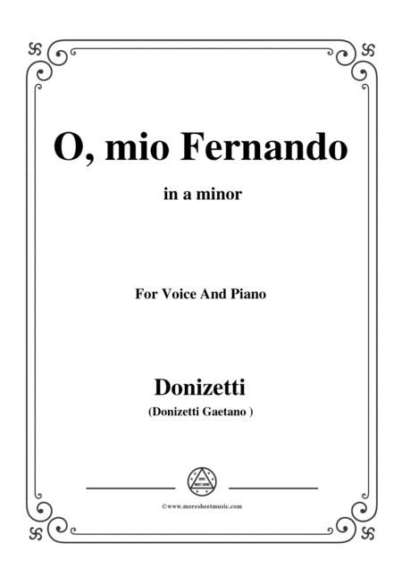 Donizetti O Mio Fernando From La Favorita In A Minor For Voice And Piano Sheet Music