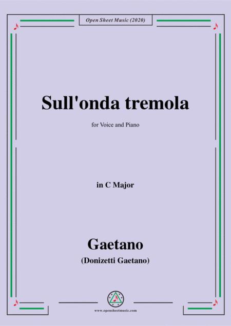 Donizetti Sull Onda Tremola In C Major For Voice And Piano Sheet Music