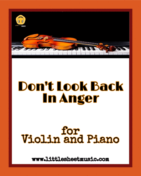 Free Sheet Music Dont Look Back In Anger Violin And Piano