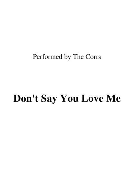 Free Sheet Music Dont Say You Love Me Lead Sheet Performed By The Corrs