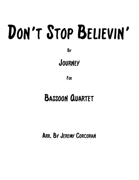 Dont Stop Believin For Bassoon Quartet Sheet Music