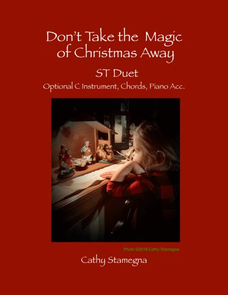 Free Sheet Music Dont Take The Magic Of Christmas Away Soprano Tenor Duet Optional C Instrument Chords Piano Acc