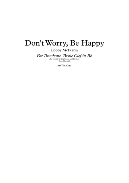 Dont Worry Be Happy For Trombone Treble Clef In Bb Sheet Music