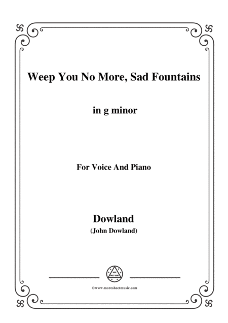 Dowland Weep You No More Sad Fountains In G Minor For Voice And Piano Sheet Music