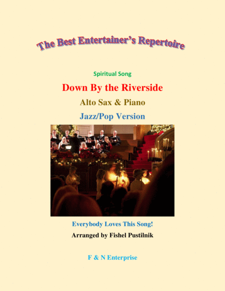 Free Sheet Music Down By The Riverside Piano Background For Alto Sax And Piano Jazz Pop Version Video