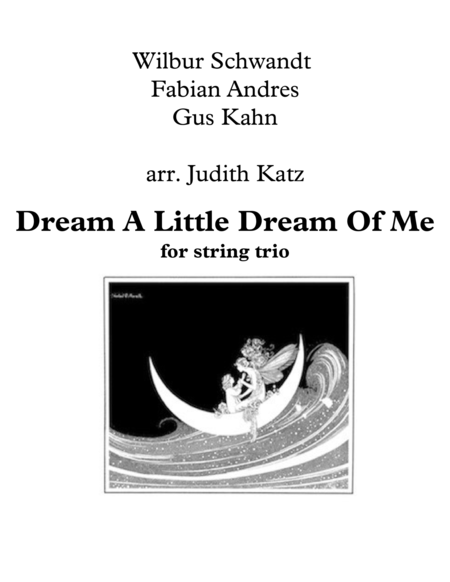 Free Sheet Music Dream A Little Dream Of Me For String Trio