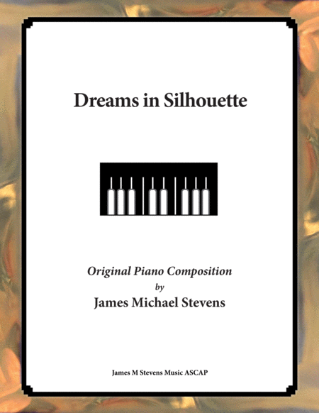 Free Sheet Music Dreams In Silhouette