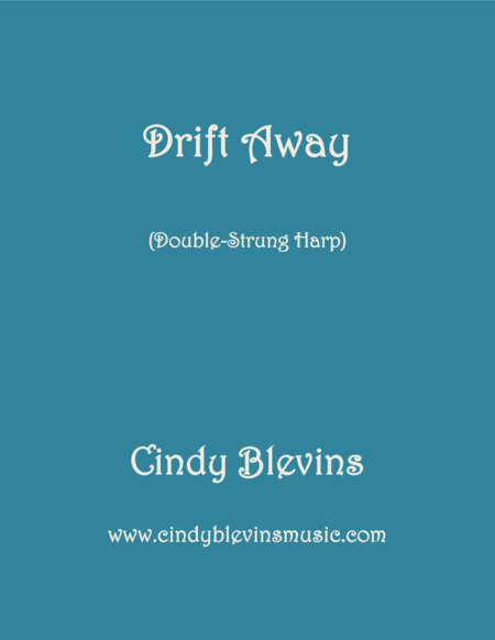 Drift Away An Original Solo For Double Strung Harp Sheet Music