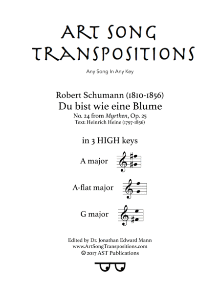 Du Bist Wie Eine Blume Op 25 No 24 In 3 High Keys A A Flat G Major Sheet Music