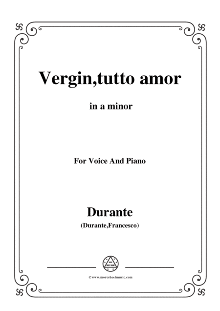Free Sheet Music Durante Vergin Tutto Amor In A Minor For Voice And Piano