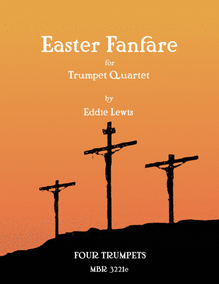 Free Sheet Music Easter Fanfare For Trumpet Quartet By Eddie Lewis