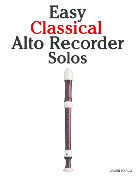 Easy Classical Alto Recorder Solos Sheet Music