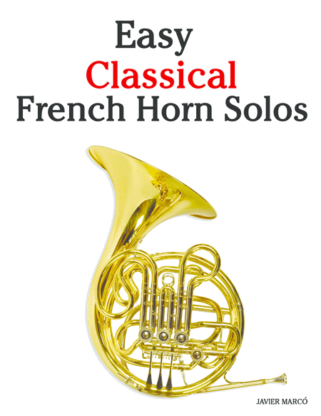 Easy Classical French Horn Solos Sheet Music