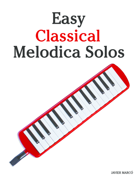 Easy Classical Melodica Solos Sheet Music