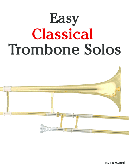 Free Sheet Music Easy Classical Trombone Solos